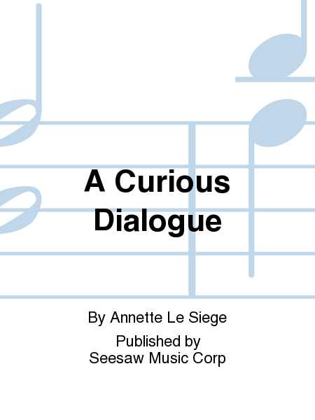 Curious Dialogue