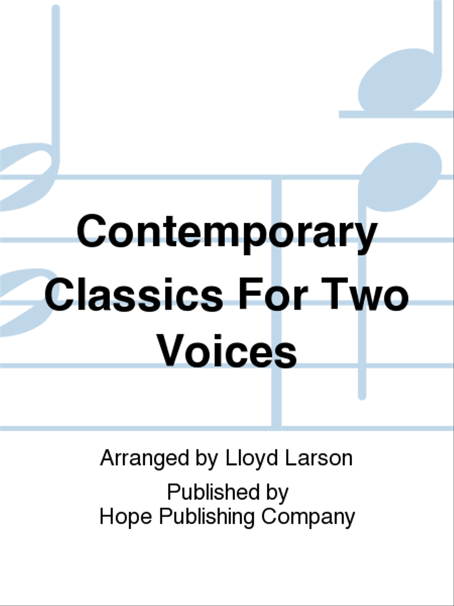 Contemporary Classics for Two Voices