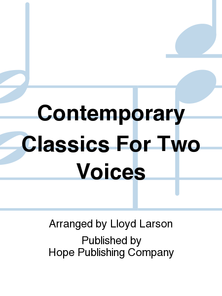 Contemporary Classics for Two Voices