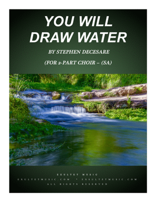 Book cover for You Will Draw Water (for 2-part choir - (SA)