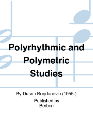 Book cover for Polyrhythmic and Polymetric Studies