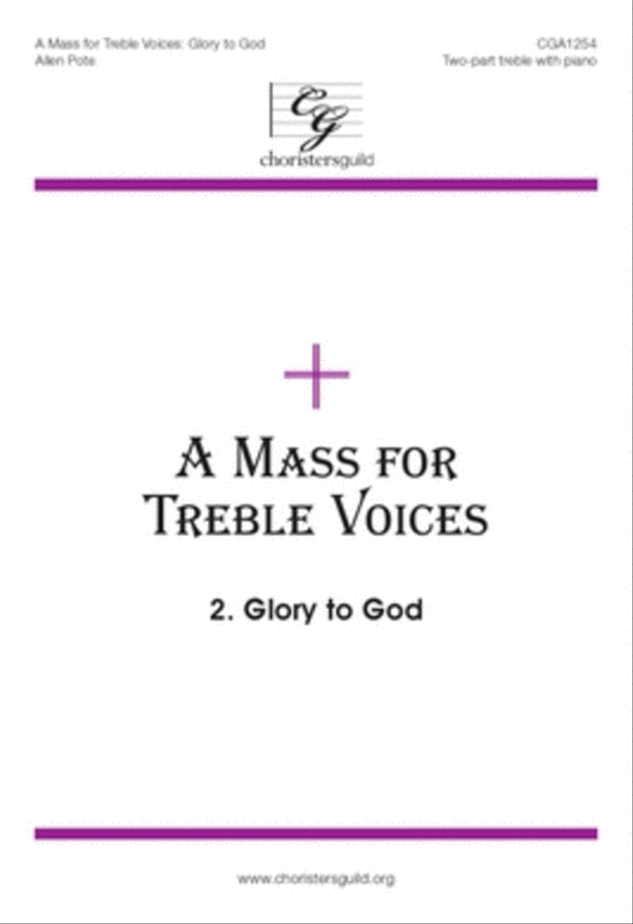 A Mass for Treble Voices Glory to God SSA scores gallery preview page 1
