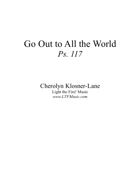 Go Out to All the World (Ps. 117) [Octavo - Complete Package] image number null