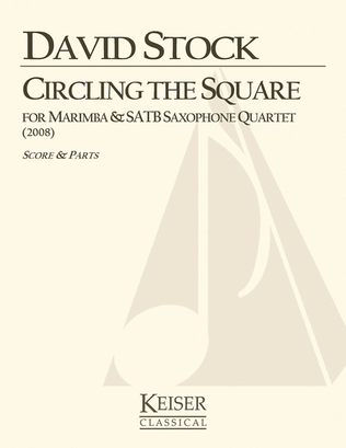 Book cover for Circling the Square for Marimba and Saxophone Quartet