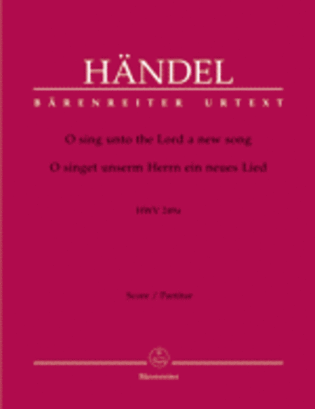 O sing unto the Lord a new song HWV 249a