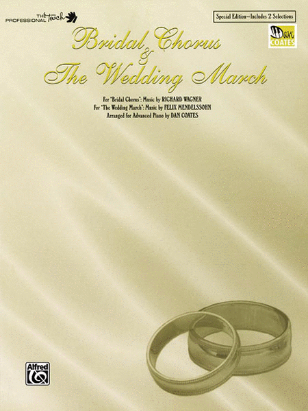 Bridal Chorus and The Wedding March