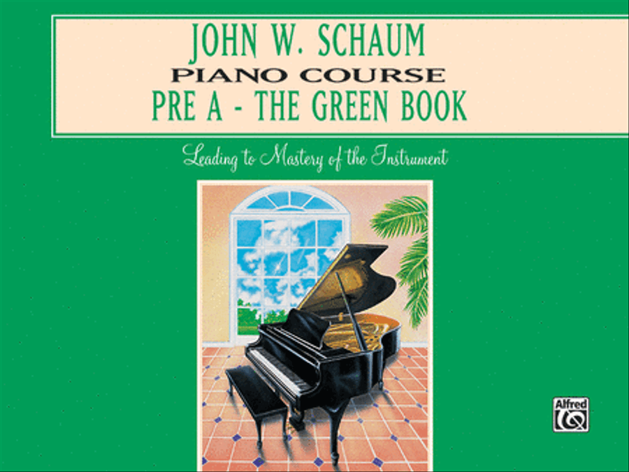 John W. Schaum Piano Course: Pre-A - The Green Book Piano Method scores gallery preview page 1