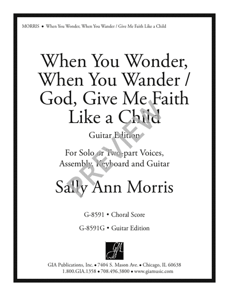 When You Wonder, When You Wander / God, Give Me Faith like a Child - Guitar edition