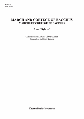 March and Cortege of Bacchus (Marche et cortège de bacchus) from “Sylvia" (A4)