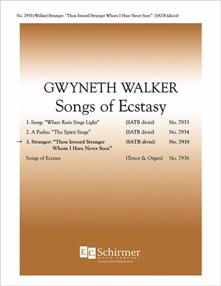 Book cover for Songs of Ecstasy: 3. Stranger: Thou Inward Stranger Whom I Have Never Seen