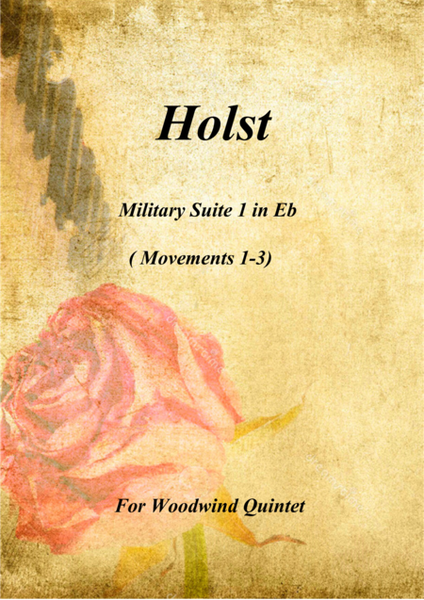 Holst - Military Suite 1 in Eb Movements 1-3 for Woodwind Quintet