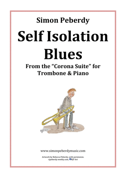 Self Isolation Blues for Trombone and Piano from the Corona Suite by Simon Peberdy image number null