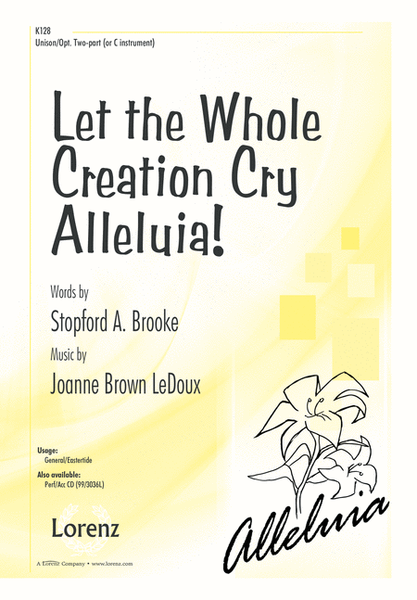 Let the Whole Creation Cry Alleluia!