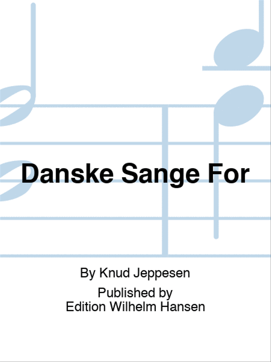 Danske Sange For Choir scores gallery preview page 1