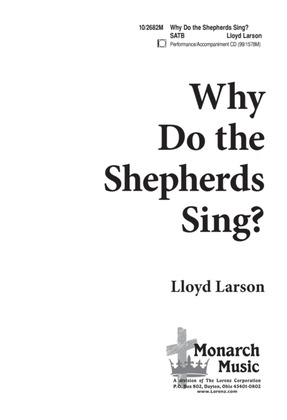 Why Do the Shepherds Sing?