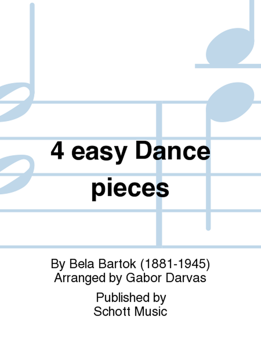 4 easy Dance pieces