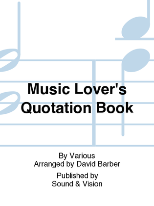 Book cover for Music Lover's Quotation Book