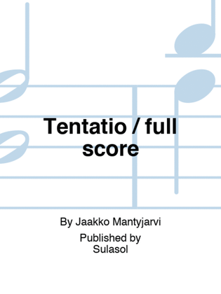 Tentatio / full score