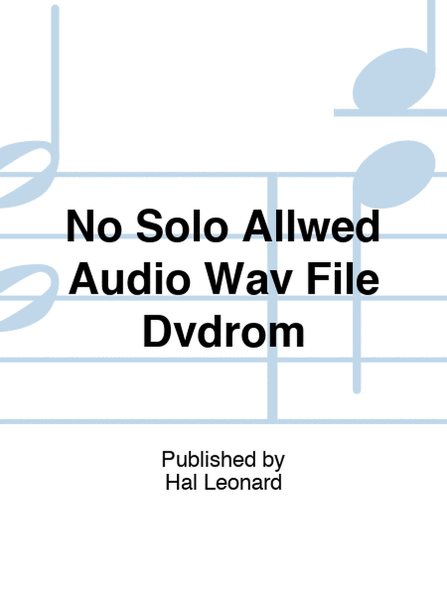No Solo Allwed Audio Wav File Dvdrom