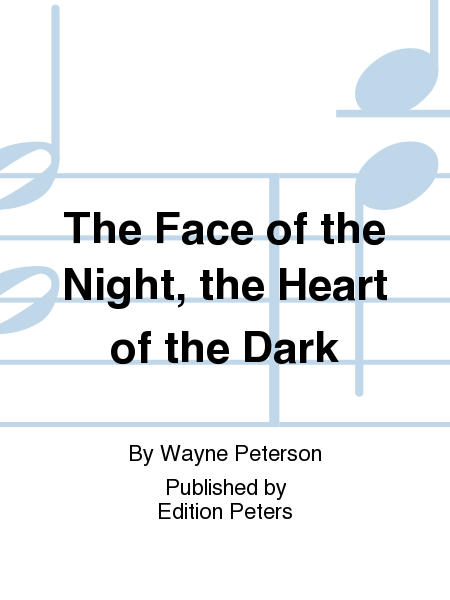 The Face of the Night, the Heart of the Dark