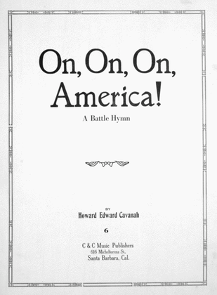 Book cover for On, On, On, America! A Battle Hymn