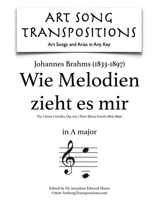 BRAHMS: Wie Melodien zieht es mir, Op. 105 no. 1 (transposed to A major)