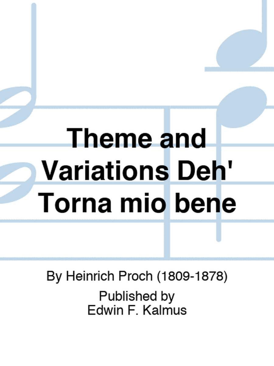 Theme and Variations Deh' Torna mio bene
