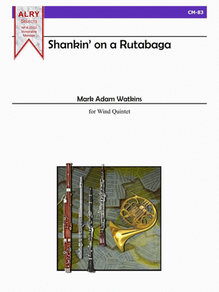 Shankin' on a Rutabaga for Wind Quintet