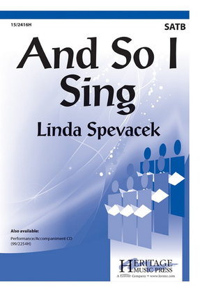 Book cover for And So I Sing