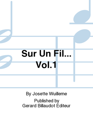 Book cover for Sur Un Fil... Vol. 1