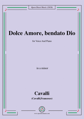 Book cover for Cavalli-Dolce amore bendato dio,in a minor,for Voice and Piano