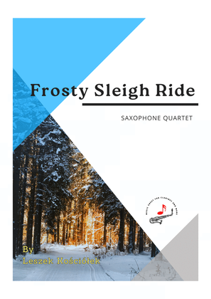 Book cover for Frosty sleigh ride (saxophone quartet)