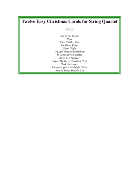 Twelve Easy Carols for String Quartet, Cello