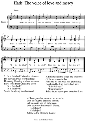 Hark! The voice of love and mercy. A new tune to a wonderful old hymn.