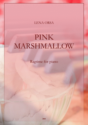 Pink Marshmallow Ragtime