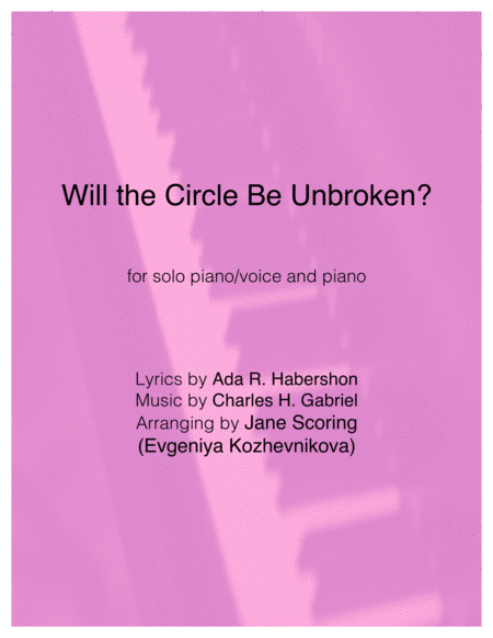 Will the Circle Be Unbroken? (voice and piano) image number null