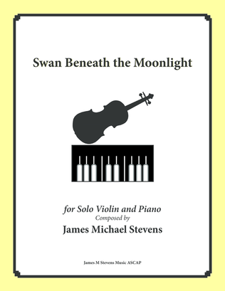 Swan Beneath the Moonlight - Violin & Piano