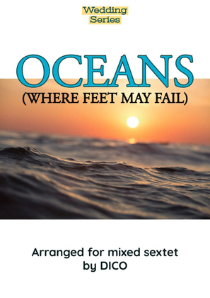 Oceans (where Feet May Fail)