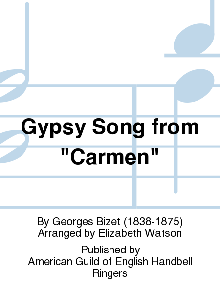 Gypsy Song from "Carmen"