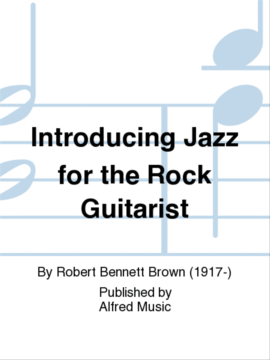 Introducing Jazz for the Rock Guitarist Electric Guitar scores gallery preview page 1