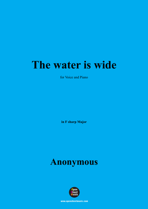 Anonymous-The water is wide,in F sharp Major