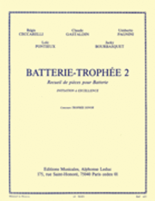 Batterie-trophee 2, Initiation A Excellence (percussion Solo)