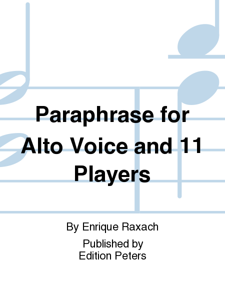 Paraphrase for Alto Voice and 11 Players