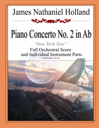 Piano Concerto No. 2 in Ab "New York Tour" Full Score and Parts, James Nathaniel Holland