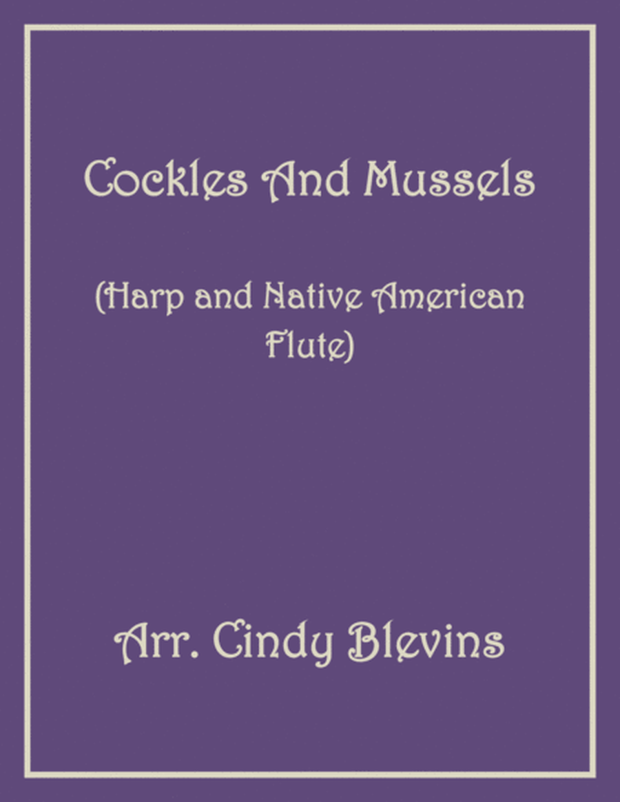 Cockles and Mussels, for Harp and Native American Flute image number null