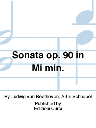 Sonata op. 90 in Mi min.