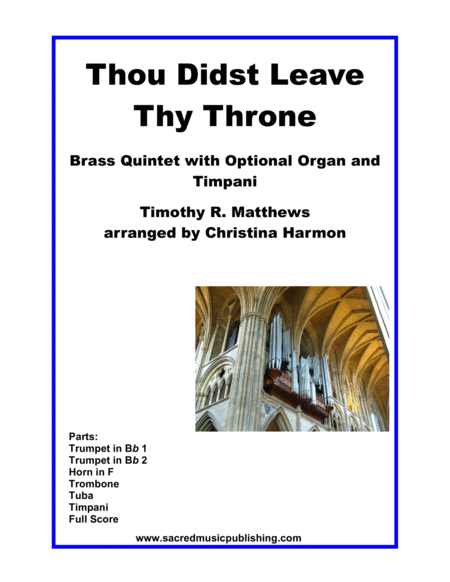 Thou Didst Leave Thy Throne - Brass Quintet with Optional Organ and Timpani image number null
