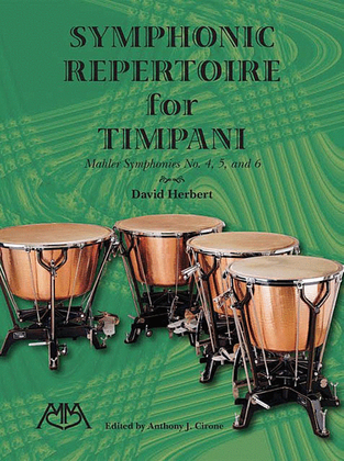 Book cover for Symphonic Repertoire for Timpani: Mahler Symphonies No. 4-6