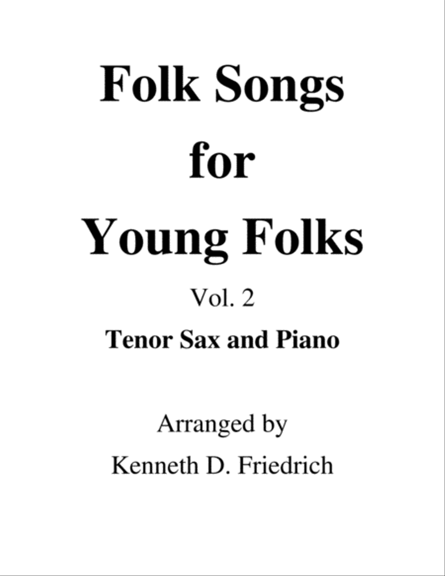 Folk Songs for Young Folks, Vol. 2 - tenor sax and piano Tenor Saxophone scores gallery preview page 1