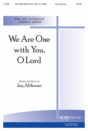 Book cover for We Are One with You, O Lord